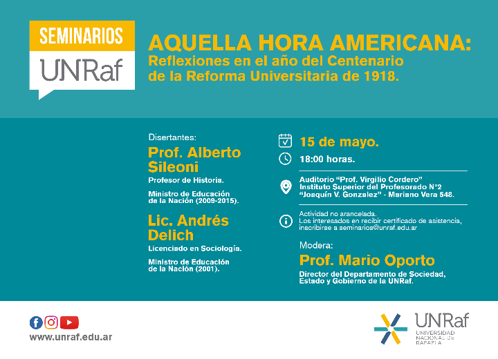 NUEVO SEMINARIO UNRaf : A 100 AÑOS DE LA REFORMA UNIVERSITARIA